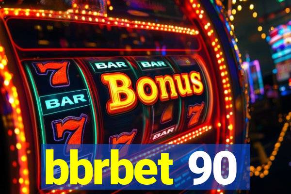 bbrbet 90